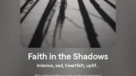 Faith in the Shadows [FULL SONG]