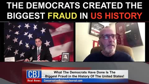 The Democrats Created The Biggest Fraud In US History!