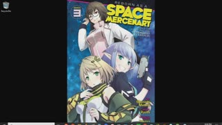 Reborn as a Space Mercenary I Woke Up Piloting the Strongest Starship! Volume 3 Review