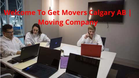 Get Movers | Certified Moving Company in Calgary, AB