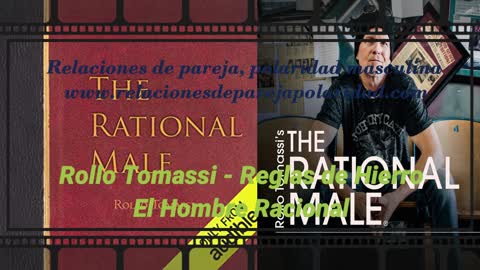 Reglas de hierro del hombre racional - Rollo Tomassi