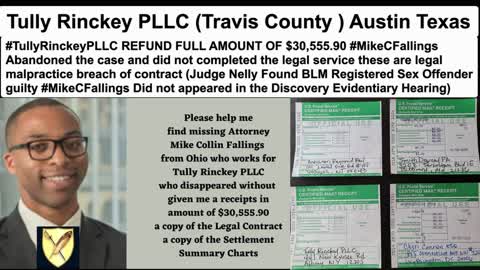 Mike C. Fallings Esq / Tully Rinckey PLLC / Travis County Austin Texas / Clients Complaints Legal Malpractice Breach Of Contract Refund $30,555.90 / Supreme Court / State BAR Of Texas