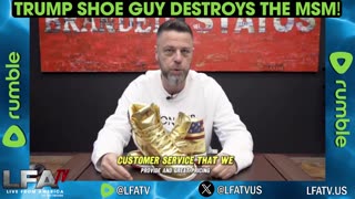 TRUMP SHOE GUY DESTROYS THE MSM!