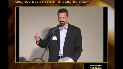 Rob Skiba - Why We NEED TO BE Culturally Relevant (2020 Revision of the 2011 presentation)