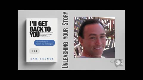 I’LL GET BACK TO YOU, The Dyscommunication Crisis, with Sam George