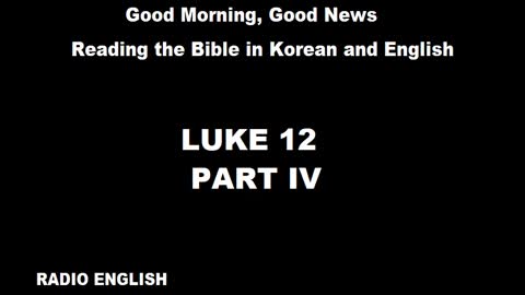 Radio English | Luke 12 | Part IV