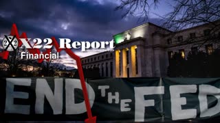 X22 REPORT Ep 3186a - The People Are Now Questioning The [CB] System, It Has Begun