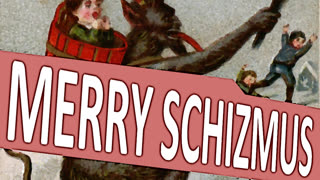 MERRY SCHIZMUS