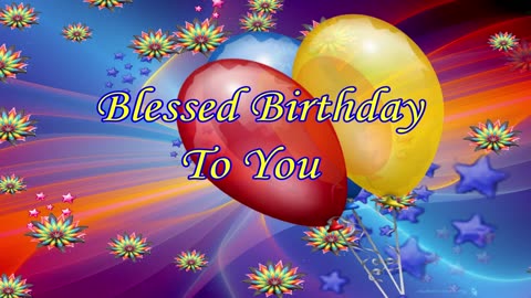A Blessed Birthday To You