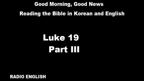 Radio English | Luke 19 | Part III
