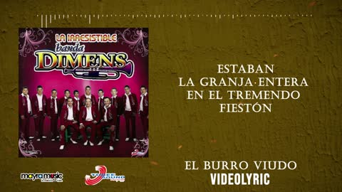 Banda Dimens - El Burro Viudo (VideoLyrics)(2021)