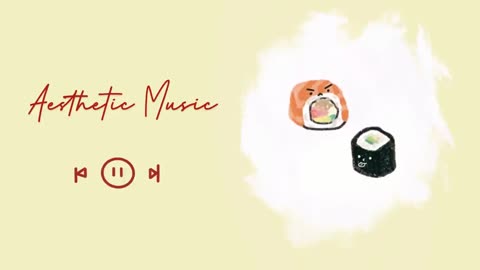 Sushi War - Early Morning Music | Study/Sleep/Chill (60 Mins) - 【Aesthetic Songs】MTC