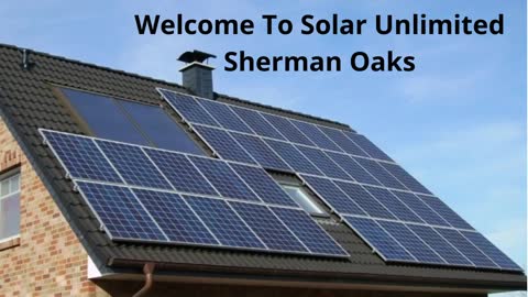 Best Solar Electricity Company in Sherman Oaks, CA | Solar Unlimited