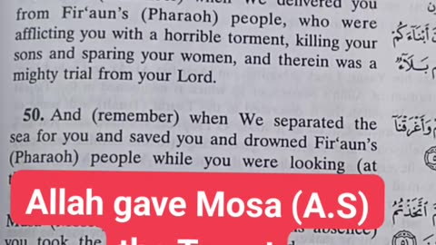 Allah gave Mosa (A.S) a Taurat