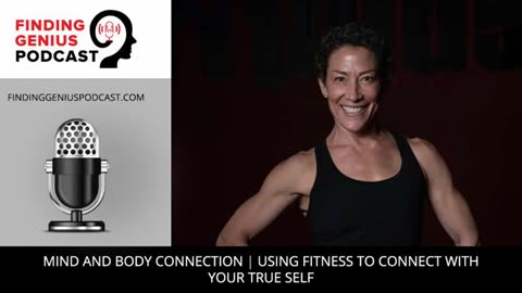 Mind And Body Connection | Using Fitness To Connect With Your True Self