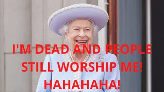 SO, THE QUEEN OF ENGLAND (QUEEN ELIZABETH) DIED... MY THOUGHTS