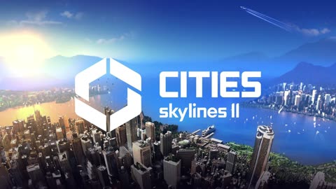 Cities: Skylines II Part 2