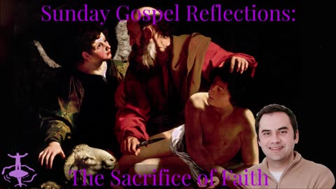 The Sacrifice of Faith: 2nd Sunday of Lent