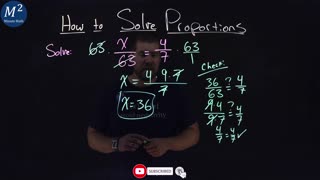 How to Solve Proportions | Solve x/63=4/7 | Part 1 of 3 | Minute Math