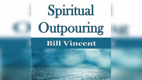 Spiritual Outpouring by Bill Vincent x2