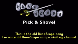 Runescape Music - Pick Shovel
