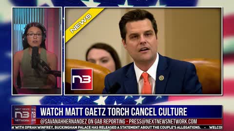 Watch Matt Gaetz TORCH Cancel Culture during SCORCHING Monologue