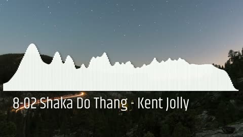 8-02 Shaka Do Thang - Kent Jolly