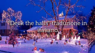 "Deck the halls"-traduzione in italiano