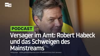 Versager im Amt: Robert Habeck und das Schweigen des Mainstreams