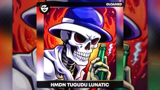 Phonk: HMDN - Tugudu Lunatic