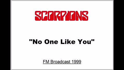 Scorpions - No One Like You (Live in San Bernadino, California 1999) FM Broadcast