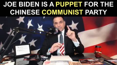 Joe Biden is a Puppet for the Chinese Communist Party!