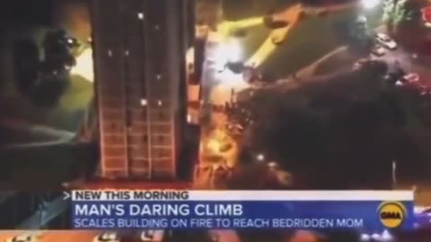 Son climbs a 19 story building to save his immobile mother from a fire