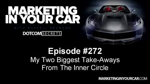 272 - My Two Biggest Take Aways From The Inner Circle