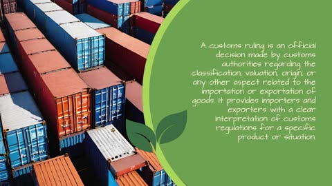 Title: Understanding Customs Rulings: How to Obtain One?