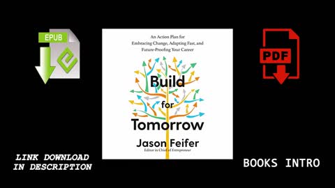 Build for Tomorrow An Action Plan for Embracing Change, Adapting Fast, and Future