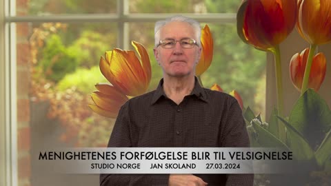 Jan Skoland: Menighetenes forfølgelse blir til velsignelse