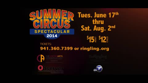 CCM CIRCUS Sarasota - Summer Spectacular Spot - 2014