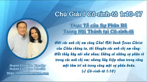 Chú Giải I Cô-rinh-tô 1:10-17 Thực Tế của Sự Phân Rẽ Trong Hội Thánh tại Cô-rinh-tô