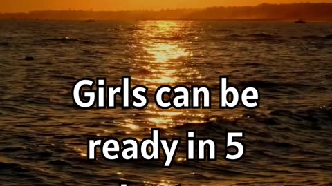 Girls can be ready in 5 minutes