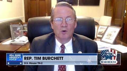 Rep. Tim Burchett: "I Think What Could Possibly Happen Is We Give The Gavel To Hakeem Jeffries"