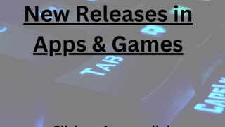 New Releases in Apps & Games