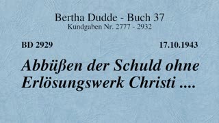 BD 2929 - ABBÜSSEN DER SCHULD OHNE ERLÖSUNGSWERK CHRISTI ....