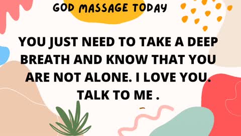 God massage for you | God massage today | God bless | God says today | God thinking about you |