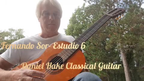 Fernando Sor Estudio 6. Daniel Hake Classical Guitar.
