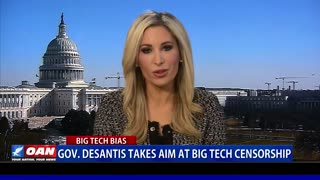 Gov. DeSantis takes aim at Big Tech censorship
