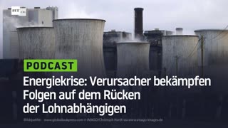 Energiekrise: Verursacher bekämpfen Folgen auf dem Rücken der Lohnabhängigen