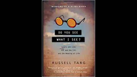 Do You See What I See? with Russell Targ - Host Dr. Zohara Hieronimus