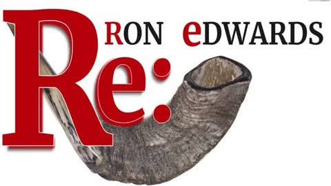 The Ron Edwards Notebook
