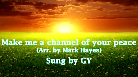 Make Me a Channel of Your Peace / with Lyrics / Beautiful Spiritual Song